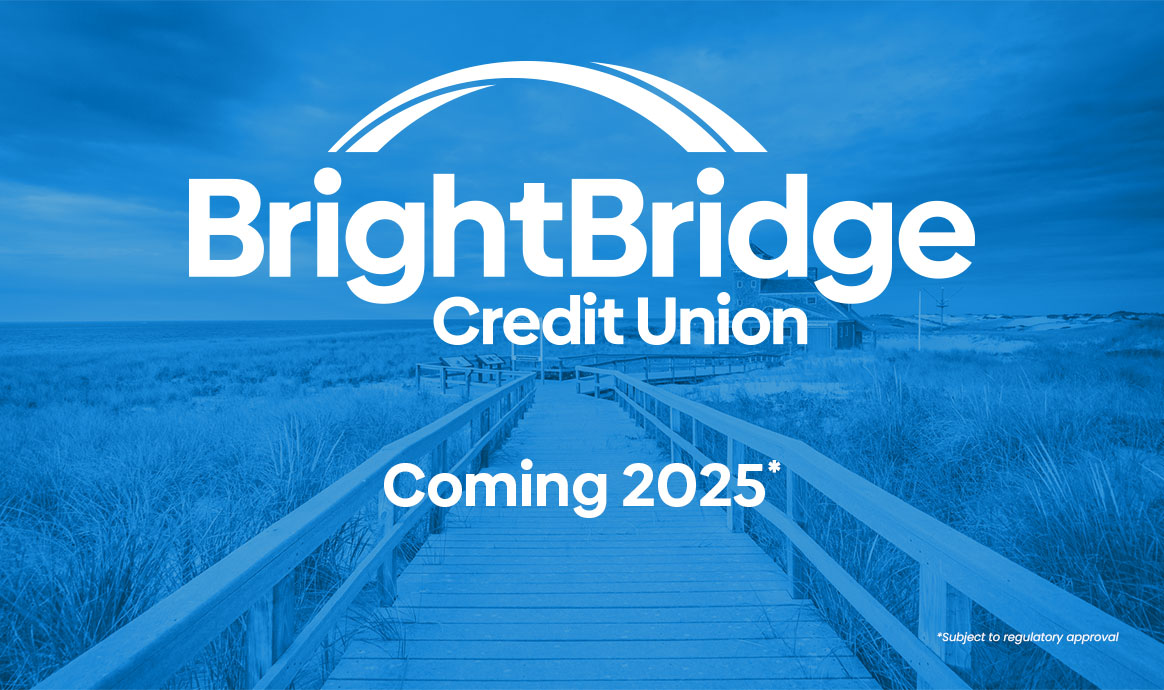 Merrimack Valley Credit Union Announces Name Change to BrightBridge Credit Union 